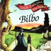 Bilbo (Music Inspired by J.R.R. Tolkien's "The Hobbit")