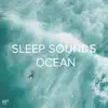 Stream & download !!!" Sleep Sounds Ocean "!!!