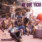 La Gravity I: Ay Qué Yico! - EP artwork