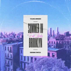 Summer in Brooklyn - Single by Young Bombs & JORDY album reviews, ratings, credits