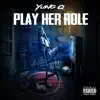 Stream & download Play Her Role - Single