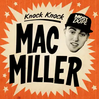 Knock Knock (Clean) by Mac Miller song reviws