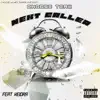 Next Caller (feat. Keidra) - Single album lyrics, reviews, download