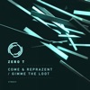 Come & Reprazent / Gimme the Loot - Single