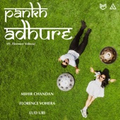 Pankh Adhure (feat. Florence Vohera) artwork