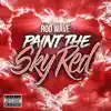 Stream & download Paint the Sky Red - Single