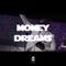 Money Dreams (feat. Matt Kolb) - Lando Californian lyrics