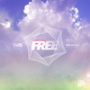 Free (feat. Akacia) - Single