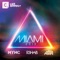 Miami 2013 (DJ Mix 1) [Mixed] - MYNC lyrics