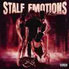 Stale Emotions album lyrics, reviews, download