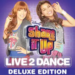 Shake It Up: Live 2 Dance (Music from the Original TV Series) [Deluxe Edition] by Various Artists album reviews, ratings, credits