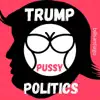 Trump Pussy Politics (Alternative Cut) song lyrics