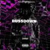 Bussdown - Single album lyrics, reviews, download