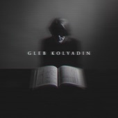 Gleb Kolyadin (Expanded) artwork