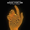 Good for Me (feat. Anna Straker) - Single, 2021