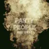 Party People (Clubzound Remix) - Single album lyrics, reviews, download