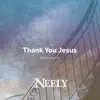 Thank You Jesus (Acoustic) - Single album lyrics, reviews, download