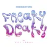 Stream & download Freaky Deaky (feat. Coi Leray) - Single
