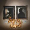 Say My Name - EP album lyrics, reviews, download