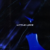Little Love (feat. Blxckie) artwork