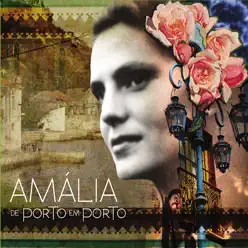 Amália de Porto em Porto - Amália Rodrigues