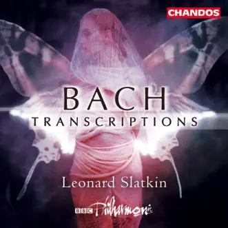 Bach: Transcriptions for Orchestra by Leonard Slatkin & BBC Philharmonic album reviews, ratings, credits