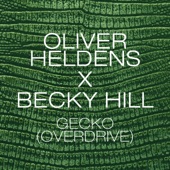 Gecko (Overdrive) - Radio Edit by Oliver Heldens