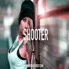Shooter song lyrics