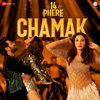 Chamak (From "14 Phere") - Single