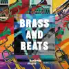 Brass and Beats album lyrics, reviews, download