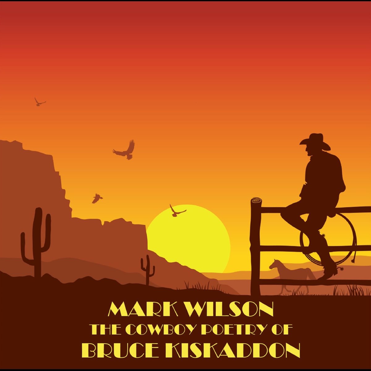 the-cowboy-poetry-of-bruce-kiskaddon-single-by-mark-wilson-on-apple