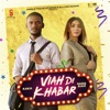 Viah Di Khabar (feat. Sana Aiaz) - Single