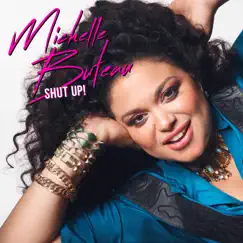 Shut Up by Michelle Buteau album reviews, ratings, credits
