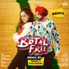Botal Free (Remix Version) - Single album lyrics, reviews, download