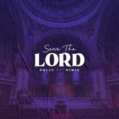 Serve the Lord (feat. Nimix) artwork