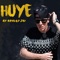 Huye - Brauny Jai lyrics