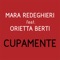Cupamente (feat. Orietta Berti) - Mara Redeghieri lyrics
