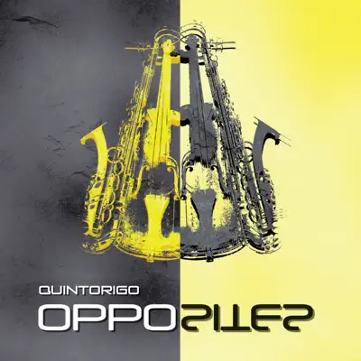 Opposites - Quintorigo