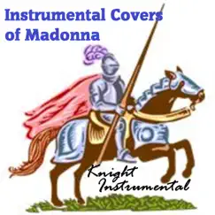 Instrumental Covers of Madonna by Knight Instrumental album reviews, ratings, credits