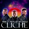 Cliche (feat. Sun-El Musician, Les Ego & Nontu X) - Single album lyrics, reviews, download