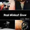 Real Wildest Show album lyrics, reviews, download