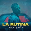 La Rutina by Mike Bahía iTunes Track 1
