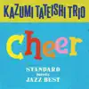 Stream & download Cheer - Standard Meets Jazz Best-