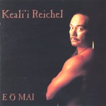 Keali`i Reichel - Malie`s Song / Hawaiian Lullaby