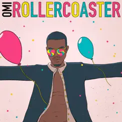 Roller Coaster - Single by Omi album reviews, ratings, credits