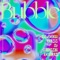 Bubble (feat. BLOOM VASE & week dudus) artwork