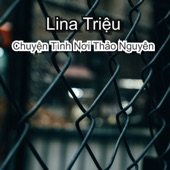 Chuyện Tình Nơi Thảo Nguyên artwork