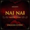 Nai Nai (From "Shadows House") [English Cover] artwork