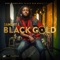 Black Gold (feat. Samory I) - Rorystonelove & Samory I lyrics