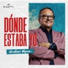 Dónde Estaba Yo - Single